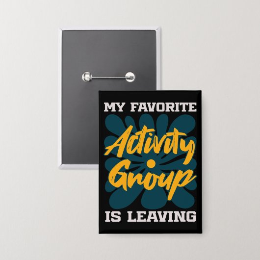 My Favorite Activity Is Leaving - Funny Introvert  Button (Vorderseite/Rückseite)