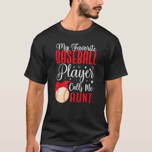 My Favorite Baseball player calls me Aunt Cute  1 T-Shirt (Vorderseite)