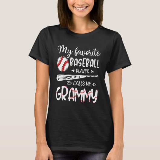 My Favorite Baseball Player Calls Me Grammy T-Shirt (Vorderseite)