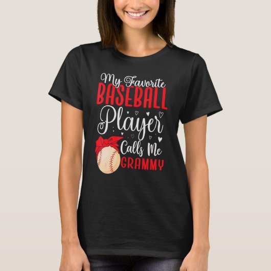 My Favorite Baseball player calls me Grandma Cute T-Shirt (Vorderseite)