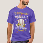 My Favorite Baseball Player Calls Me Grandma Mothe T-Shirt<br><div class="desc">My Favorite Baseball Player Calls Me Grandma Mother's Day  .</div>