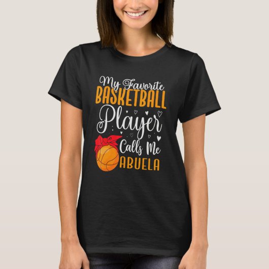 My Favorite Basketball player calls me Abuela Cute T-Shirt (Vorderseite)