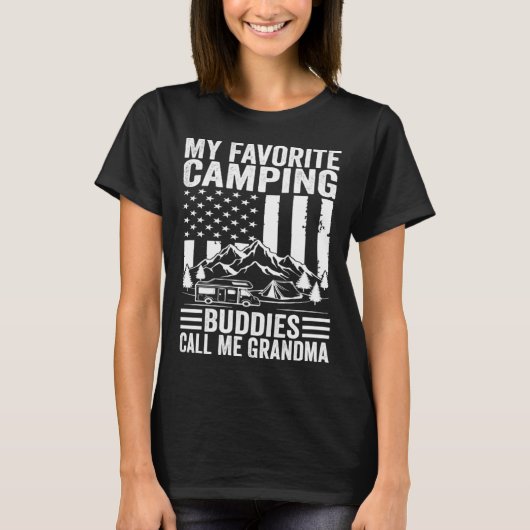 My Favorite Camping Buddies Call Me Grandma Americ T-Shirt (Vorderseite)