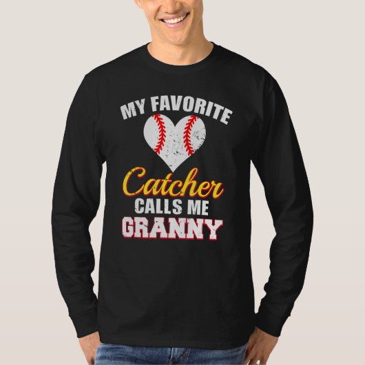 My Favorite Catcher Calls Me Granny Catcher Baseba T-Shirt (Vorderseite)