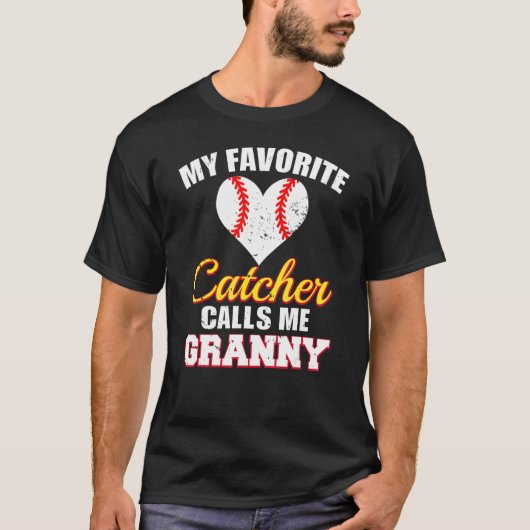 My Favorite Catcher Calls Me Granny Catcher Baseba T-Shirt (Vorderseite)