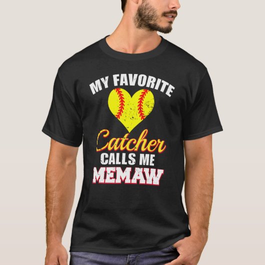 My Favorite Catcher Calls Me Memaw Catcher Softbal T-Shirt (Vorderseite)