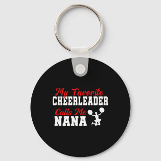 My Favorite Cheerleader Calls Me Nana Funny Nana  Schlüsselanhänger