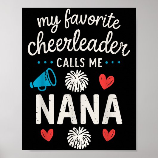 My Favorite Cheerleader Calls Me Nana Grandma Chee Poster (Vorne)