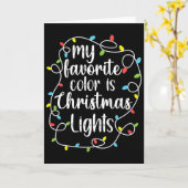 My Favorite Color Is Christmas Lights  Karte (Gelbe Blume)