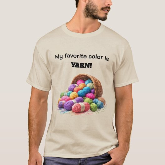 My Favorite Color Is Yarn T-Shirt (Vorderseite)