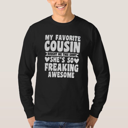 my favorite cousin bought cousin Marked words T-Shirt (Vorderseite)