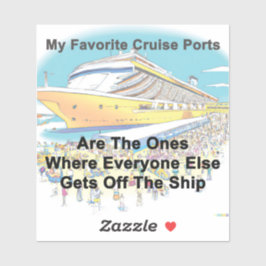 My Favorite Cruise Ports - Sticker