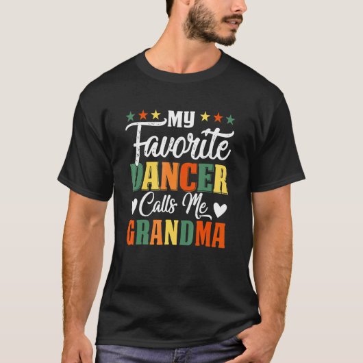 My Favorite Dancer Calls Me Grandma Dancer Grandma T-Shirt (Vorderseite)
