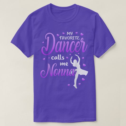 My Favorite Dancer Calls Me Nonna Dance Grandma Gr T-Shirt (Design vorne)