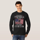 My Favorite Football Player Calls Me Cousin Father T-Shirt (Vorne ganz)