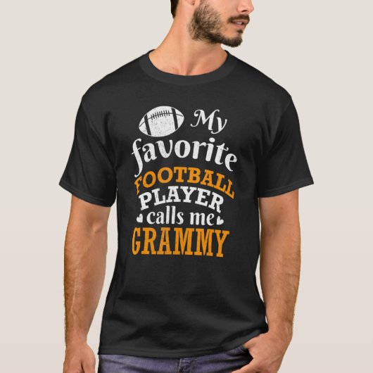 My Favorite Football Player Calls Me Grammy Thanks T-Shirt (Vorderseite)