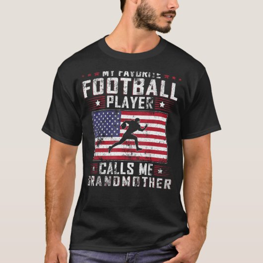 My Favorite Football Player Calls Me Grandmother M T-Shirt (Vorderseite)