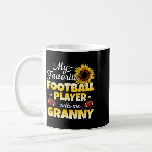 My Favorite Football Player Calls Me Granny Kaffeetasse (Links)