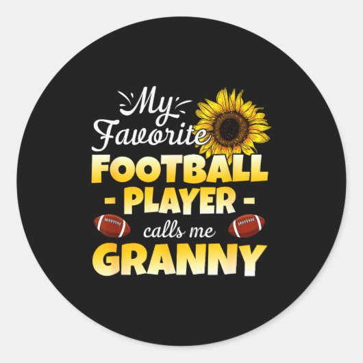 My Favorite Football Player Calls Me Granny Runder Aufkleber (Vorderseite)