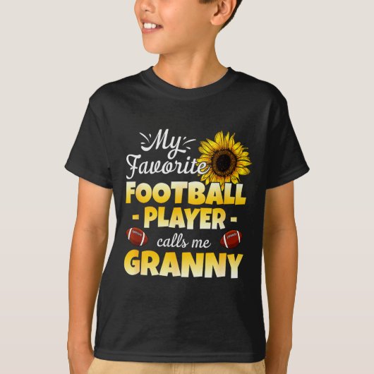 My Favorite Football Player Calls Me Granny T-Shirt (Vorderseite)
