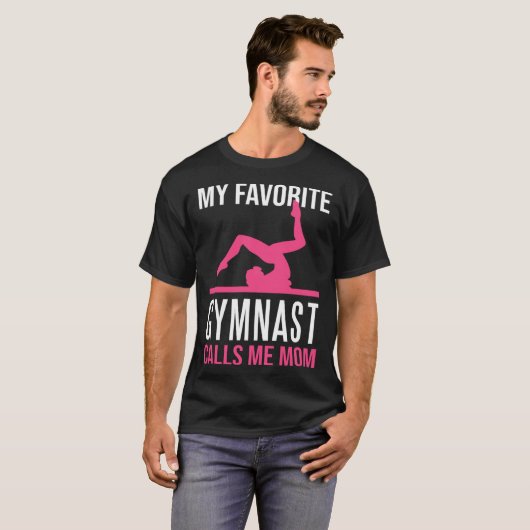 My Favorite Gymnast Calls Me Mom Gymnastic 9 T-Shirt (Vorne ganz)