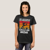 My Favorite Gymnast Calls Me Mom T-Shirt (Vorne ganz)