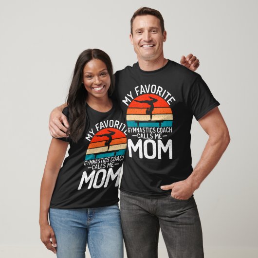 My Favorite Gymnastics Coach Calls Me Mom Gymnasti T-Shirt (Unisex)
