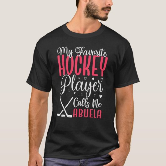 My Favorite Hockey player calls me Abuela Cute T-Shirt (Vorderseite)