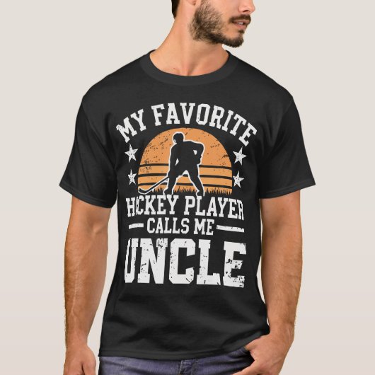 My Favorite Hockey Player Calls Me Uncle Retro T-Shirt (Vorderseite)