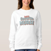 My Favorite Nurse Sweatshirt – Embroidered Pullove (Vorderseite)