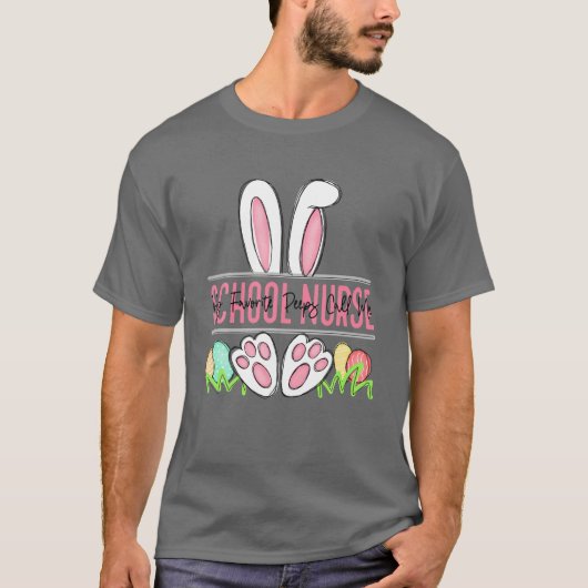 My Favorite Peep Call Me School Nurse Happy Easter T-Shirt (Vorderseite)