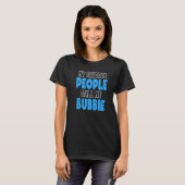 My Favorite People Call Me Bubbie  1 T-Shirt (Vorne ganz)