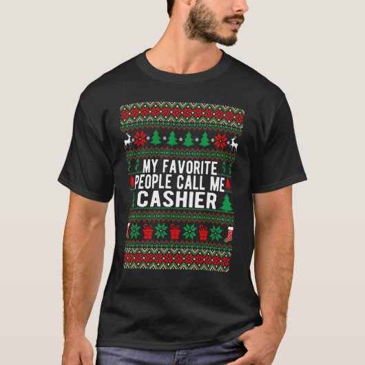My Favorite People Call Me Cashier Christmas Style T-Shirt (Vorderseite)