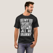 My Favorite People Call Me Grammy Womens  Mother's T-Shirt (Vorne ganz)