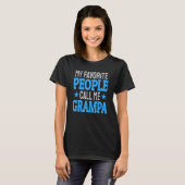 My Favorite People Call Me Grampa T-Shirt (Vorne ganz)