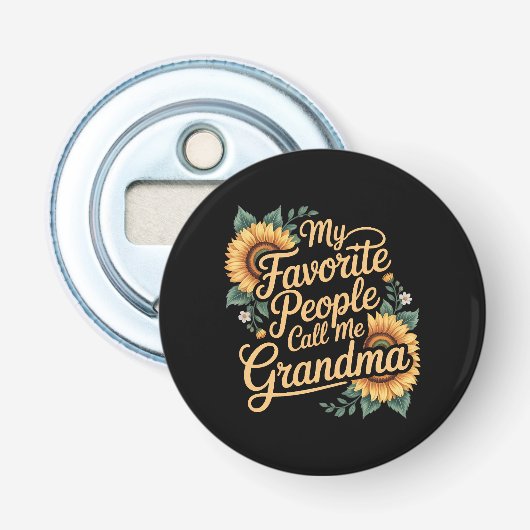 My Favorite People Call Me Grandma Mother's Day Flaschenöffner (Vorderseite)