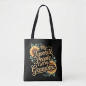 My Favorite People Call Me Grandma Mother's Day Tasche (Vorderseite)