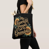 My Favorite People Call Me Grandma Mother's Day Tasche (Von Nahem)