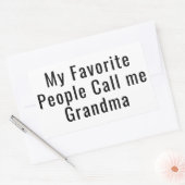 My Favorite People Call Me Grandma Rechteckiger Aufkleber (Umschlag)