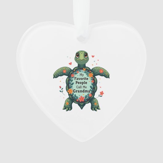 My Favorite People Call Me Grandma Turtle - Grandm Ornament (Vorderseite)