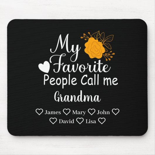 My Favorite People Call Me Grandma With Grandkids Mousepad (Vorne)