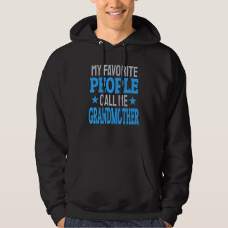 My Favorite People Call Me Grandmother 2 Hoodie