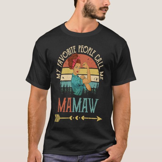 My Favorite People Call Me Mamaw Women Rosie Vinta T-Shirt (Vorderseite)