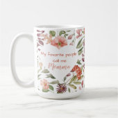 My Favorite People Call Me Momma  Kaffeetasse (Links)