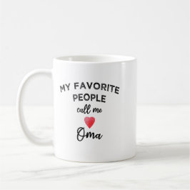 My Favorite People Call Me Oma German Grandma Gran Kaffeetasse