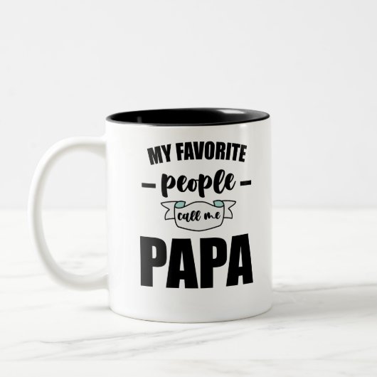 My Favorite People Call Me Papa Father New Dad Zweifarbige Tasse (Links)