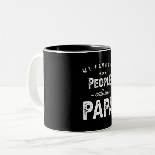 My Favorite People Call Me Papa - Fathers Day Zweifarbige Tasse (Vorderseite Links)