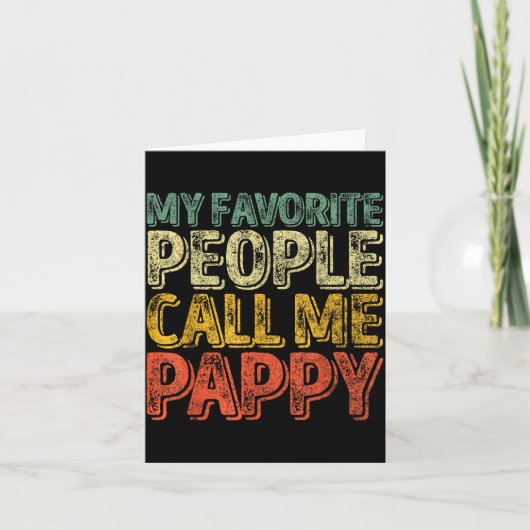 My Favorite People Call Me Pappy Shirt Funny Chris Karte (Vorderseite)