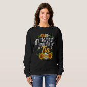 My Favorite People Call Me Tia Mothers Day Sweatshirt (Vorne ganz)