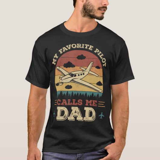 My Favorite Pilot Calls Me Dad Funny Future Pilot T-Shirt (Vorderseite)